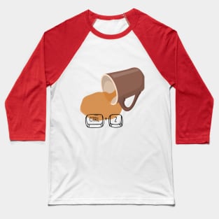 coffee spilled Baseball T-Shirt